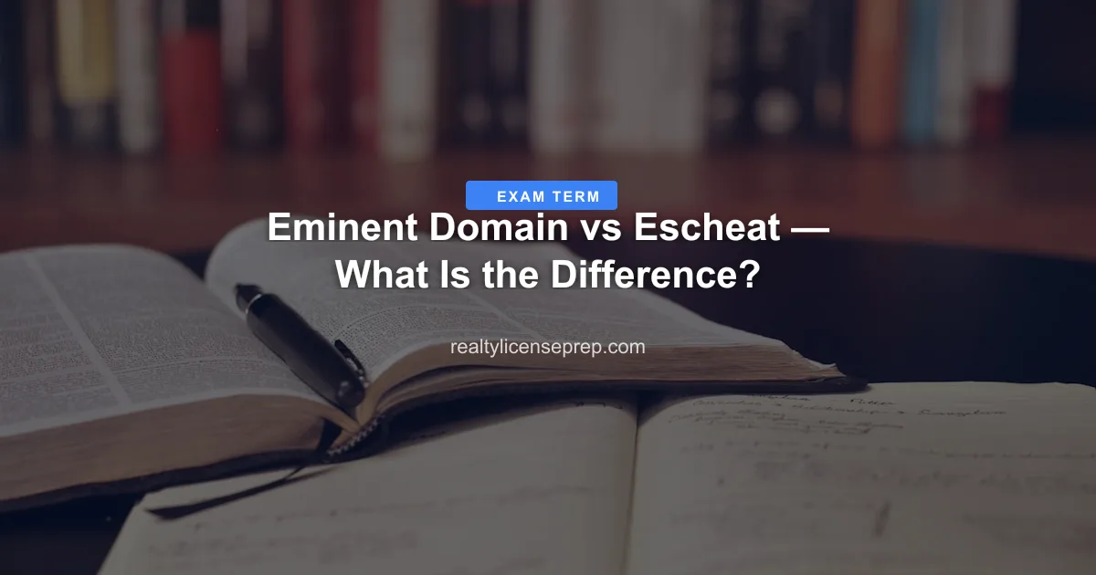 real estate eminent domain escheat exam concept