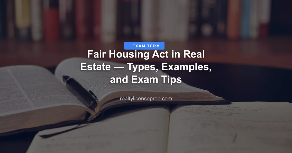 real estate fair housing act exam concept