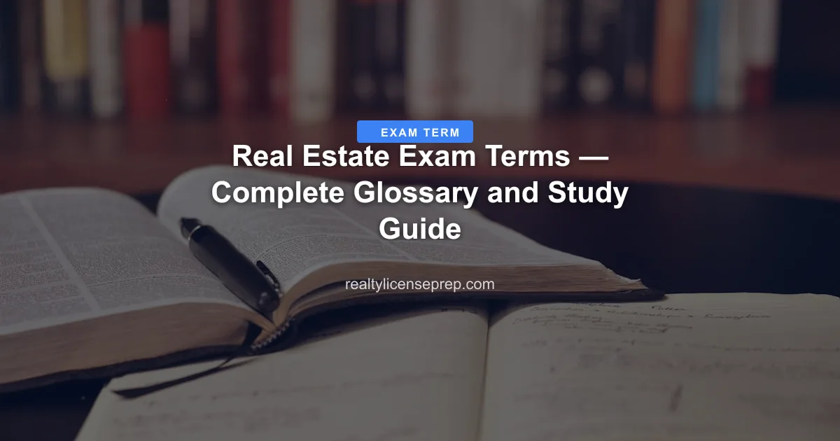 real estate exam terms glossary study guide